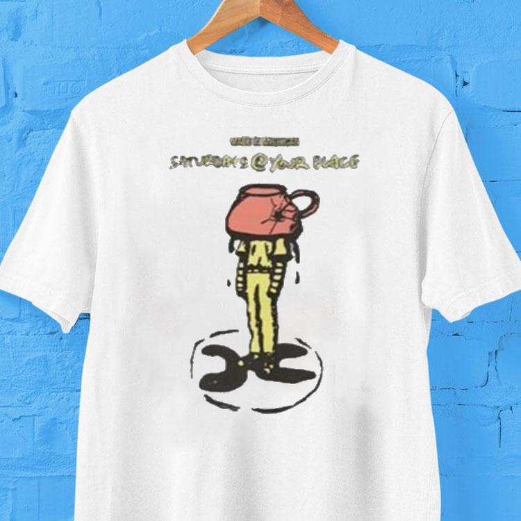 Saturdays At Your Place Coffee Shirt 2 Saturdays At Your Place Coffee Tshirt