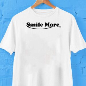 Smile More Tshirt