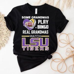 Some Grandmas Play Bingo Real Grandmas Watch Lsu Tigers Diamond Heart Shirt