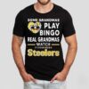 Some Grandmas Play Bingo Real Grandmas Watch Pittsburgh Slers In Heart Shirt