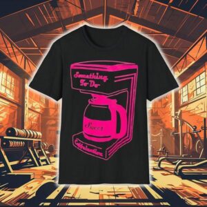 Something To Do Caffeination Sweet Shirt