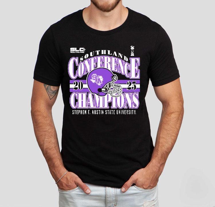 Southland Conference Champions Stephen F. Austin Shirt 4 Southland Conference Champions Stephen F Austin Tshirt