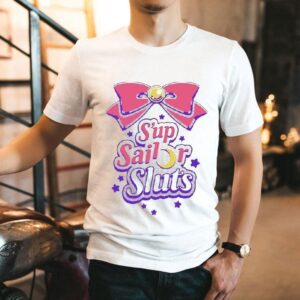 Sup Sailor Moon Sluts Shirt