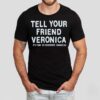 Tell Your Friend Veronica It’s Time To Celebrate Chanukah Shirt