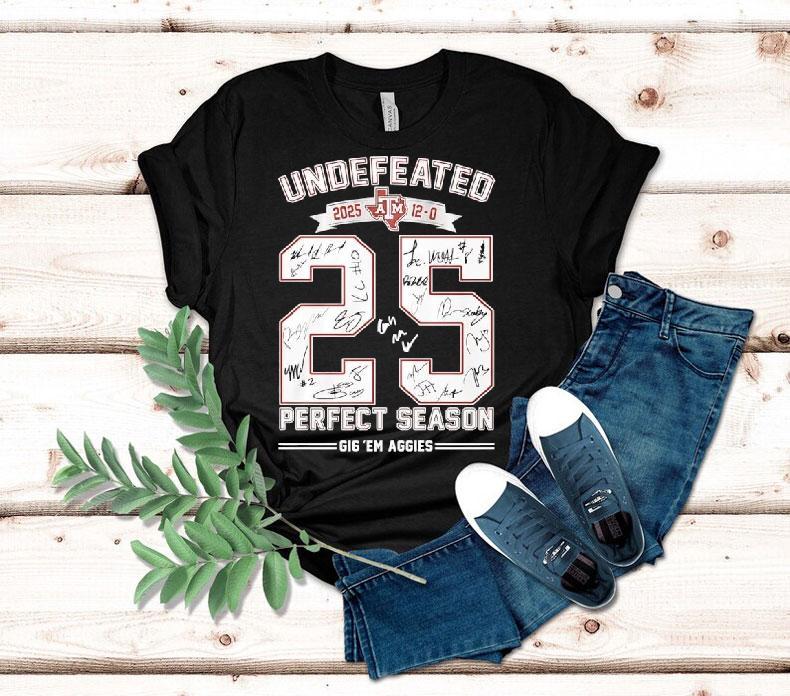 Texas Am Aggies' 2025 Undefeated Perfect Season Gig 'em Aggies Signatures 25 Years Shirt 4 Texas Am Aggies Undefeated Perfect Season Gig Em Aggies Signatures Years Tshirt
