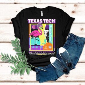Texas Tech Red Raiders 2025 Cfp Orange Bowl Postseason Shirt Texas Tech Red Raiders 2025 Cfp Orange Bowl Postseason Shirt