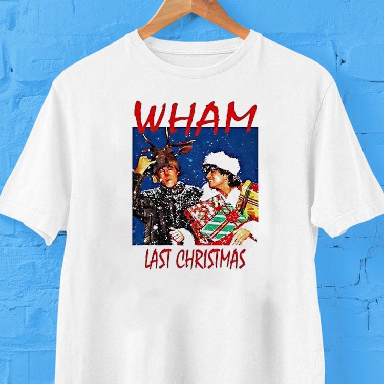 Wham Last Christmas 2025 Shirt 2 Wham Last Christmas Tshirt