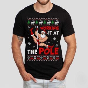 Working It At The Pole Santa Dancing Ugly Christmas Shirt