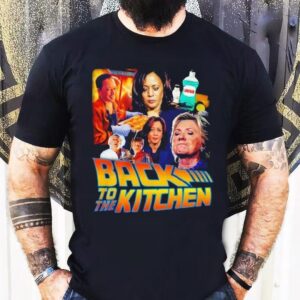 Back To The Kitchen Shirt