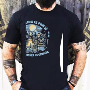 Bears Camping Mauling Is Fun But We’d Rather Be Camping Shirt