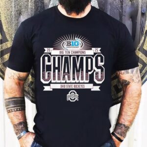 Big Championship 2025 Big Ten Champions Champs Ohio State Buckeyes Shirt
