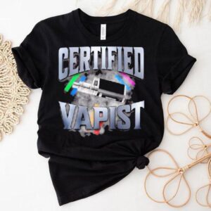 Certified Vapist Graphic Shirt