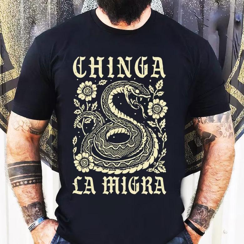 Chinga La Migra Shirt Chinga La Migra Shirt