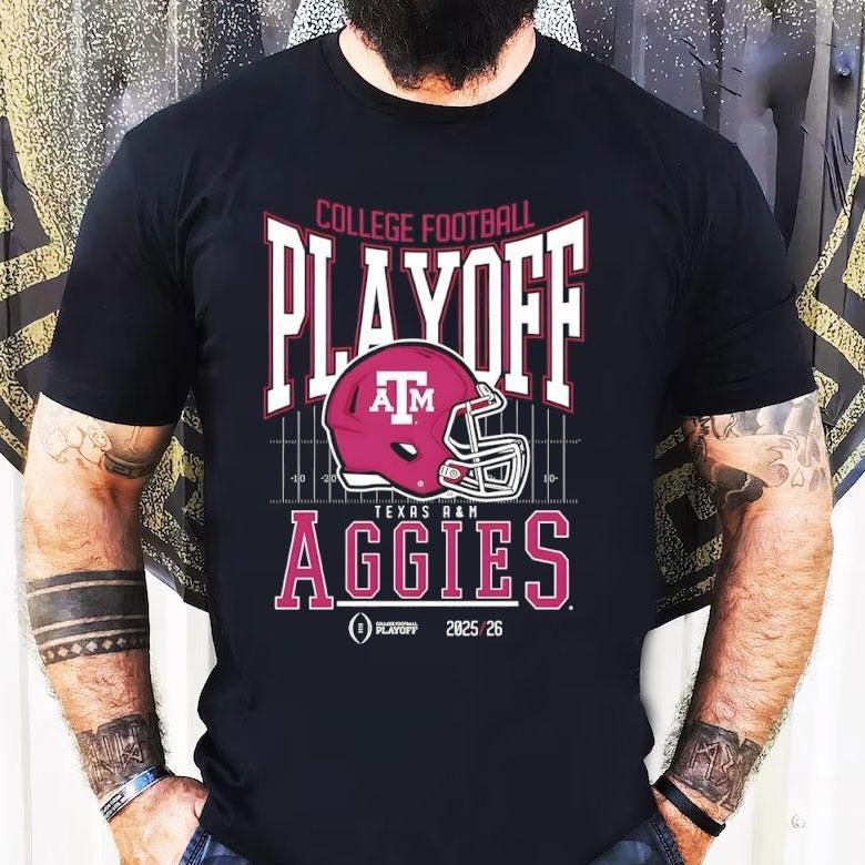 College Football Playoff 2025-26 Texas Am Playoff Bound Shirt College Football Playoff 2025-26 Texas Am Playoff Bound Shirt