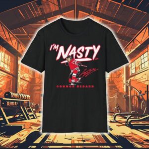 Connor Bedard I’m Nasty Shirt