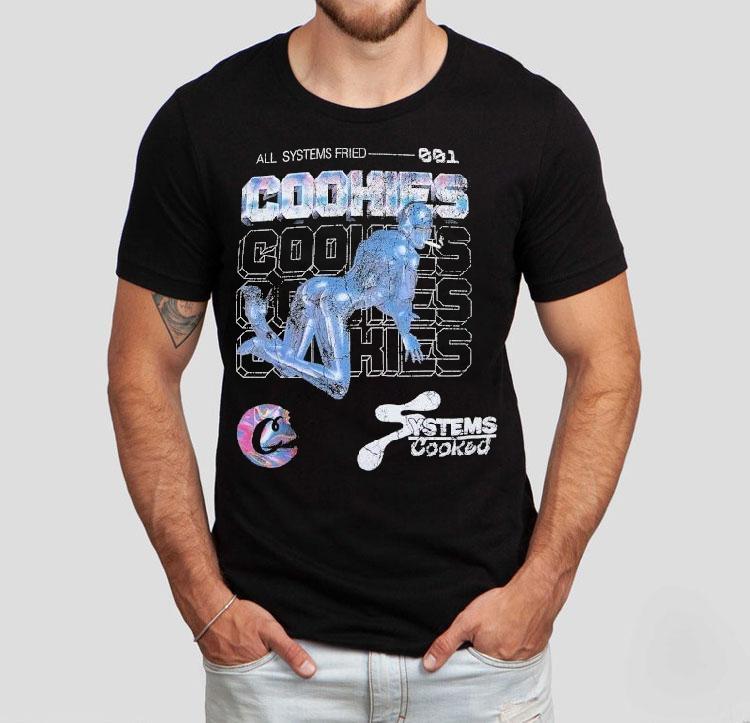 Cookies All System Fried Shirt Cookies All System Fried Shirt