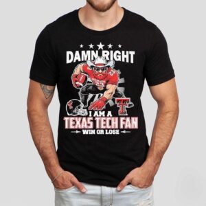 Damn Right I Am A Texas Tech Red Raiders Fan Win Or Lose Mascot Shirt 1 Damn Right I Am A Texas Tech Red Raiders Fan Win Or Lose Masco Tshirt