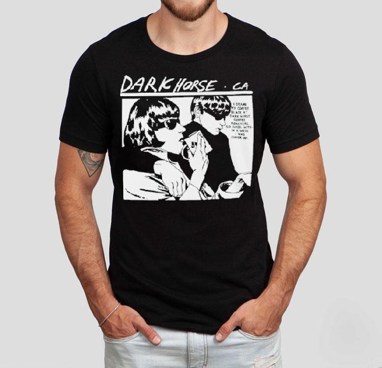 Dark Horse Coffee Silly Ca Shirt Dark Horse Coffee Silly Ca Shirt