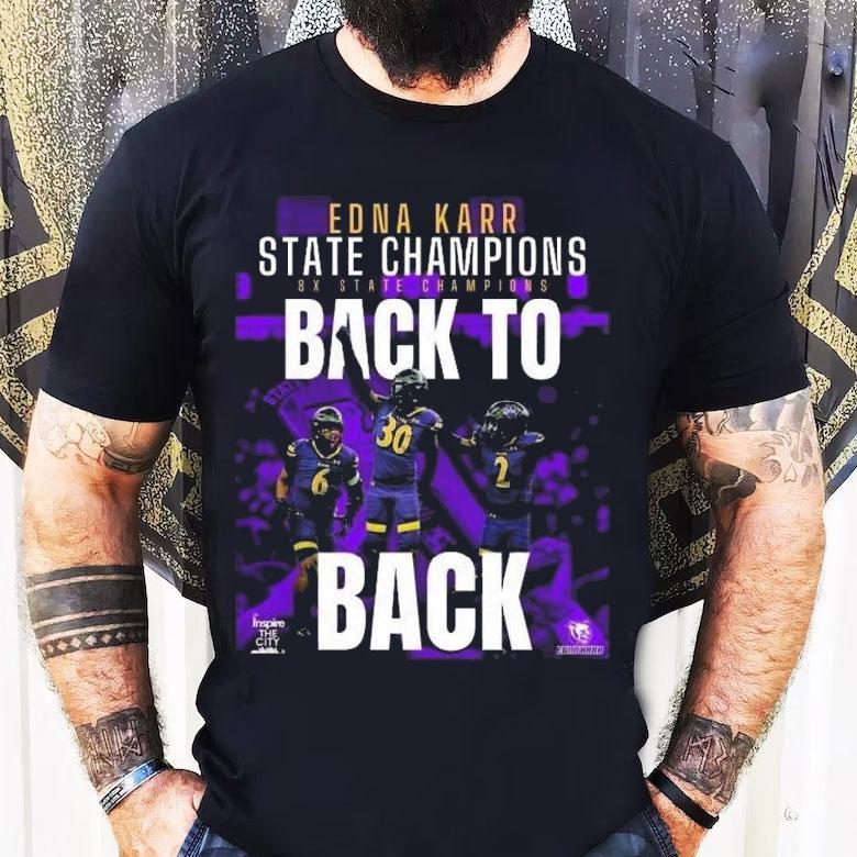 Edna Karr Cougars Louisiana State Champions 8x State Champions Back To Back Shirt Edna Karr Cougars Louisiana State Champions 8x State Champions Back To Back Shirt