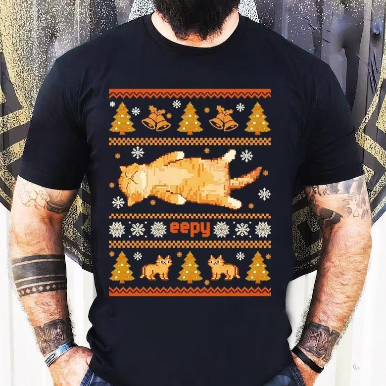 Eepy Cat Silly Sleepy Ugly Christmas Meme Shirt Eepy Cat Silly Sleepy Ugly Christmas Meme Shirt
