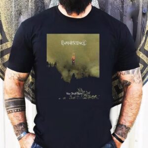 Evanescence You Shall Burn Tshirt