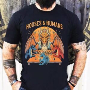 Gaming Houses And Humans Rpg Parody Gamer Shirt