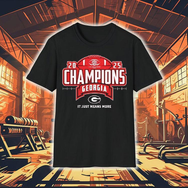 Georgia Bulldogs Sec Football Champions 2025 It Just Means More Shirt Georgia Bulldogs Sec Football Champions 2025 It Just Means More Shirt