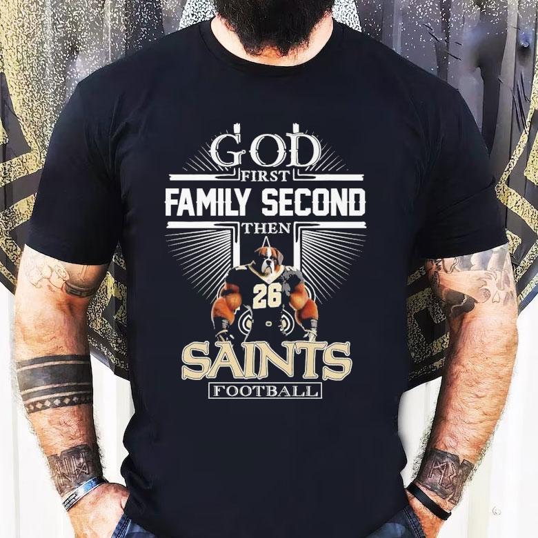 God First Family Second Then New Orleans Saints Mascot Shirt God First Family Second Then New Orleans Saints Mascot Shirt