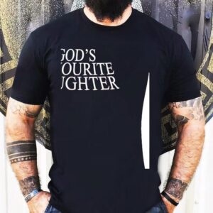 God's Favourite Daughter Shirt 1 God S Favourite Daughter Tshirt