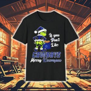Grinch If You Don’t Like Dallas Cowboys Merry Kissmyass Shirt