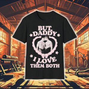Heated Rivalry Hockey But Daddy I Love Them Both Shirt