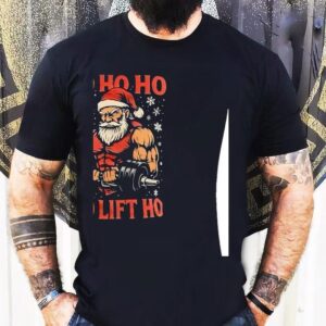 Ho Ho Ho Go Lift Ho Muscle Christmas Shirt
