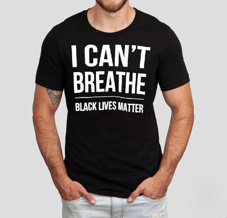 I Cant Breathe Black Lives Matter Shirt I Cant Breathe Black Lives Matter Shirt