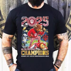 Indiana Hoosiers Beat Ohio State 2025 Big Ten Conference Champions Mascot Shirt