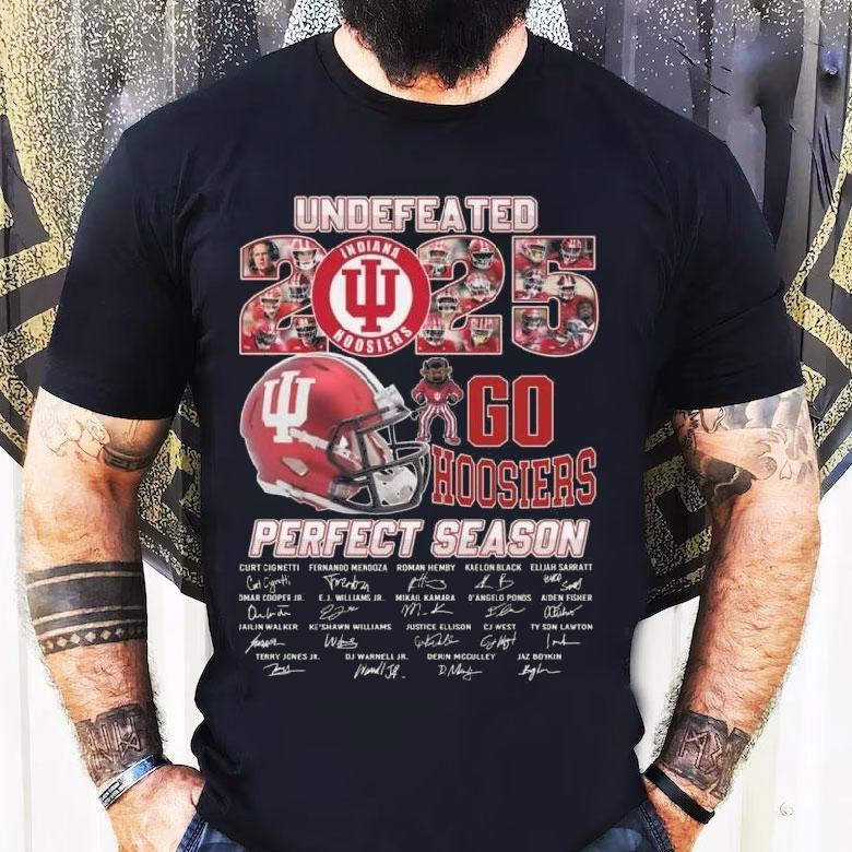 Indiana Hoosiers Undefeated 2025 Perfect Season Go Hoosiers Signatures Shirt Indiana Hoosiers Undefeated 2025 Perfect Season Go Hoosiers Signatures Shirt