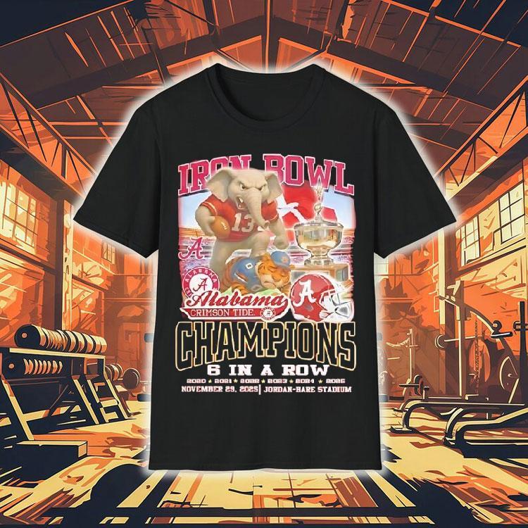 Iron Bowl Champions University Of Alabama Crimson Tide 6 In A Row Auburn Graphic Shirt Iron Bowl Champions University Of Alabama Crimson Tide 6 In A Row Auburn Graphic Shirt