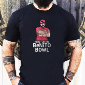 Kansas City Chiefs X Super Bowl Halftime Here For The Benito Bowl Ar Tshirt