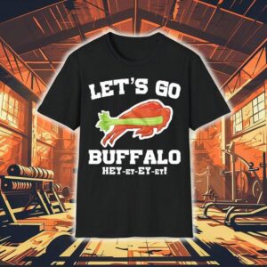 Let’s Go Buffalo Bills Hey-ey-ey-ey Shirt