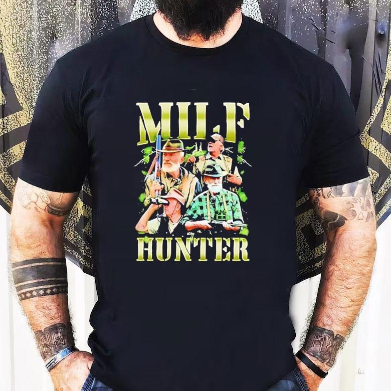 Milf Man I Love Hunter Graphic Shirt Milf Man I Love Hunter Graphic Shirt