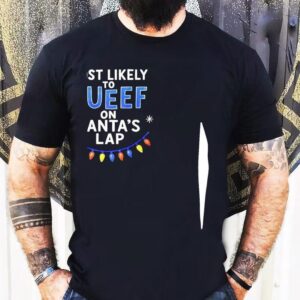 Most Likely To Queef On Santa’s Lap Christmas Shirt