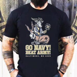 Navy Midshipmen Go Navy Beat Army Black Knights Baltimore Md 2025 Mascot Shirt