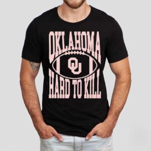 Oklahoma Hard To Kill Oklahoma Sooners Football Team Shirt