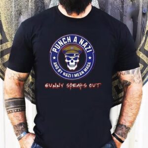 Punch A Nazi And By Nazi I Mean Maga Skull Shirt