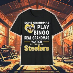 Some Grandmas Play Bingo Real Grandmas Watch Pittsburgh Slers In Heart Shirt