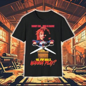 Sorry Zak Max Verstappen Is Back Hi I’m Max Wanna Play Chucky Shirt