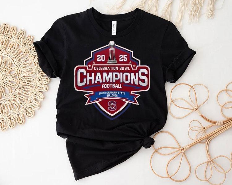 South Carolina State Bulldogs Celebration Bowl Champions 2025 Trophy Shirt South Carolina State Bulldogs Celebration Bowl Champions 2025 Trophy Shirt