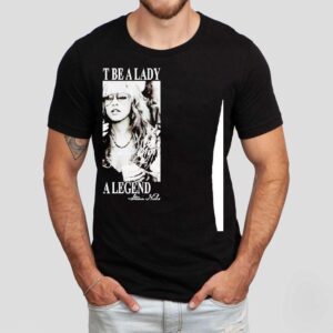 Stevie Nicks Don’t Be A Lady Be A Legend Signature Shirt
