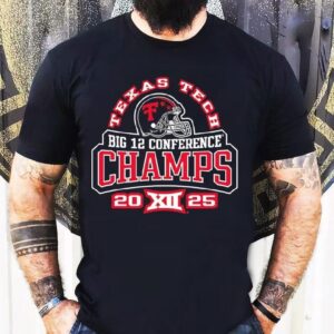 Texas Tech Red Raiders Big 12 Conference Champs 2025 Shirt