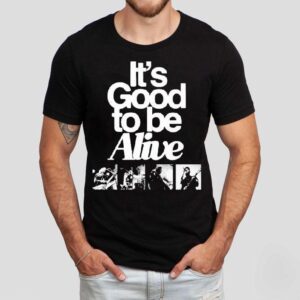 The Gaslight Anthem It’s Good To Be Alive Shirt