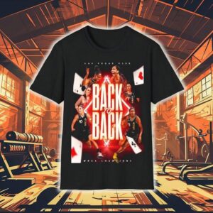 The Las Vegas Aces Are 2023 Wnba Champions Back To Back Shirt
